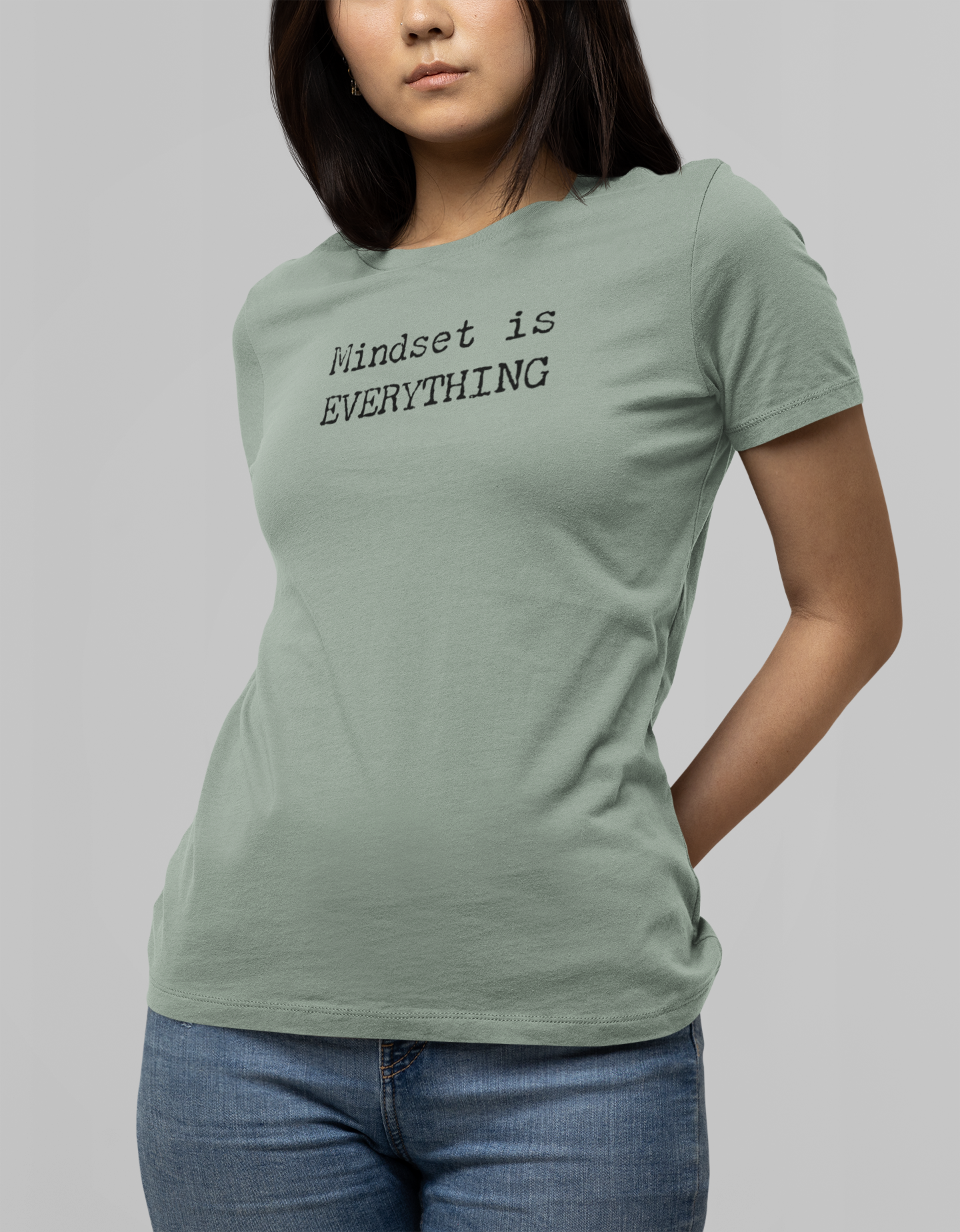 Mindset Is Everything Tee (womens fit)
